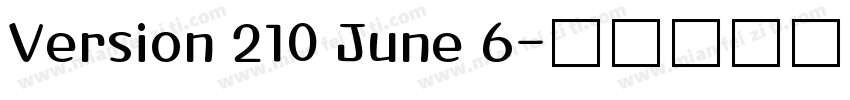 Version 210 June 6字体转换